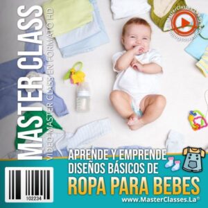 Aprende y Emprende Diseños Básicos de Ropa para Bebés